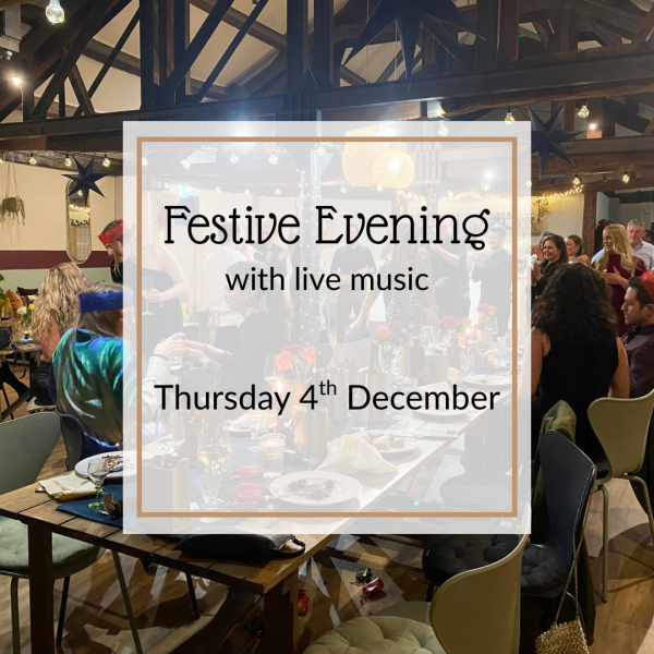 Thursday 4th December - Festive Evening with live music