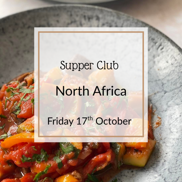 Friday 17th October - North Africa Supper Club