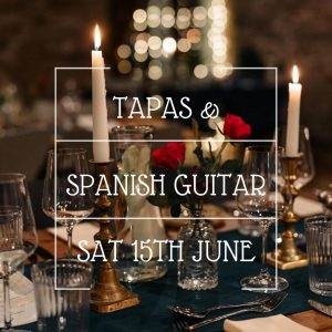 Tapas and spanish guitar evening at Elsworth at the Mill in Skipton