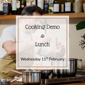 Wednesday 11th February - Cooking Demo & Lunch