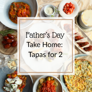 Collection Saturday 20th June - Father's Day Take Home Tapas for 2