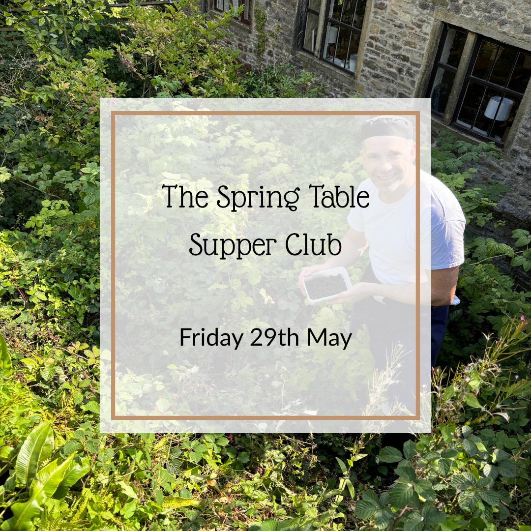Friday 29th May - The Spring Table - Supper Club