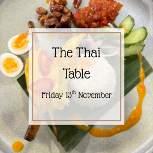 Friday 13th November - The Thai Table