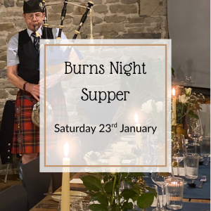 Burns Night Supper - Saturday 23rd January 6:30/7pm
